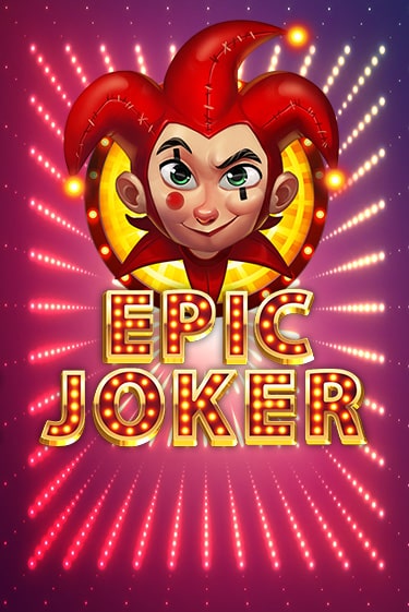 Epic Joker бесплатная игра | Гранд Казино Беларусь без регистрации