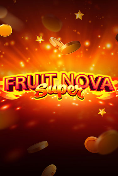 Fruit Super Nova бесплатная игра | Гранд Казино Беларусь без регистрации