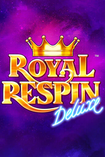 Royal Respin Deluxe бесплатная игра | Гранд Казино Беларусь без регистрации